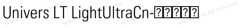 Univers LT LightUltraCn字体转换